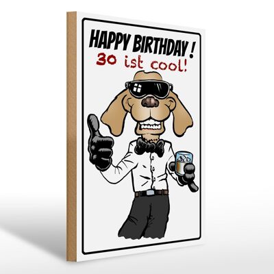 Cartello in legno con scritta 30x40 cm Happy Birthday 30 is cool