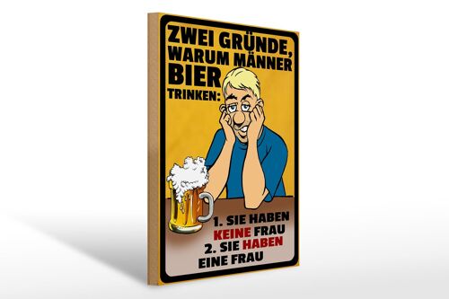 Holzschild Spruch 30x40cm Gründe warum Männer Bier trinken