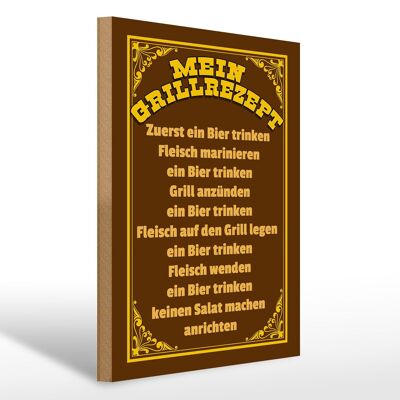 Holzschild Spruch 30x40cm mein Grillrezept zuerst ein Bier