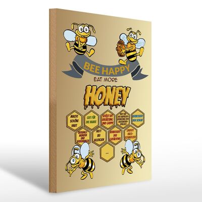 Holzschild Spruch 30x40cm Bee happy eat more honey Honig