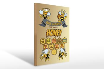 Panneau en bois disant 30x40cm Bee happy eat more honey honey 1