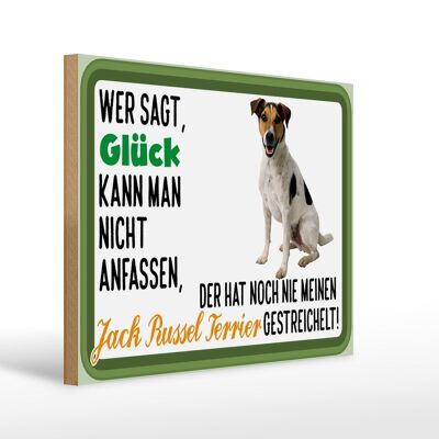 Holzschild Spruch 40x30cm Glück Jack Russel Terrier Hund