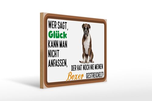 Holzschild Spruch 40x30cm Glück nicht anfassen Boxer Hund