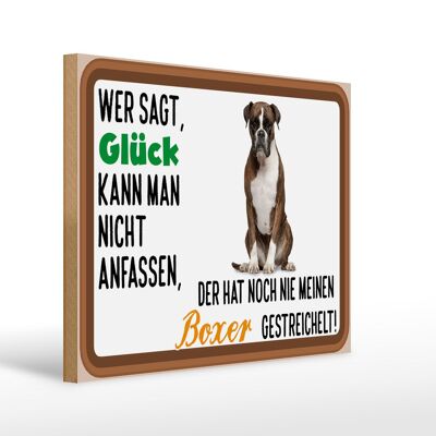 Holzschild Spruch 40x30cm Glück nicht anfassen Boxer Hund