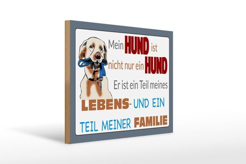 Holzschild Spruch 40x30cm Hund ist Teil meines Lebens