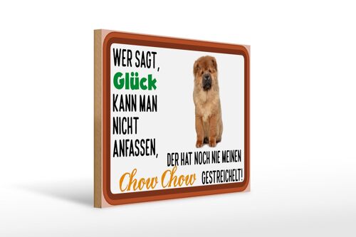 Holzschild Spruch 40x30cm Glück nicht anfassen Chow Chow