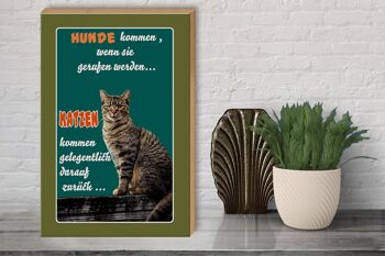 Panneau en bois disant 30x40cm Les chiens viennent quand les chats viennent 3