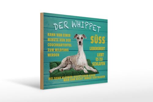 Holzschild Spruch 40x30cm der Whippet Hund süß lebenswert