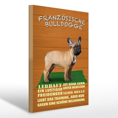 Holzschild Spruch 30x40cm französische Bulldogge Hund