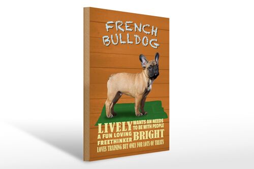 Holzschild Spruch 30x40cm French Bulldog Hund lively