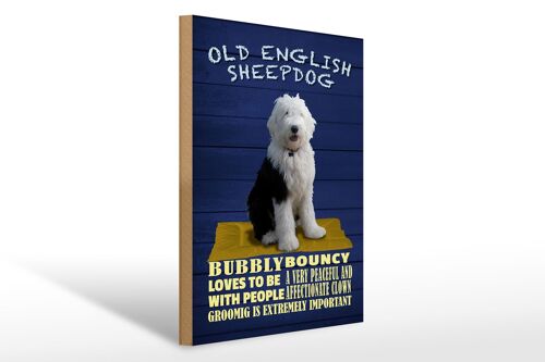 Holzschild Spruch 30x40cm Old English Sheepdog Hund bubbly