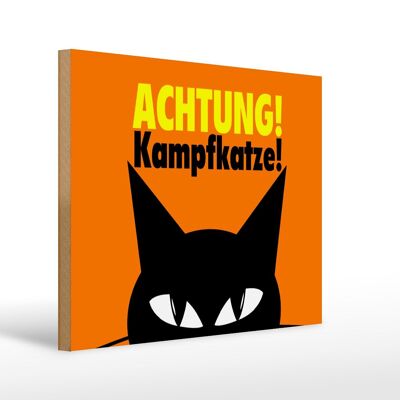 Holzschild Spruch 40x30cm Achtung Kampfkatze Katze