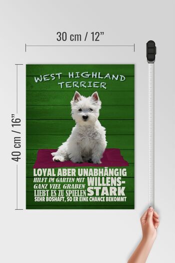Panneau en bois indiquant 30x40cm West Highland Terrier chien fort 4