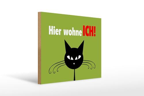 Holzschild Spruch 40x30cm Katze hier wohne ich