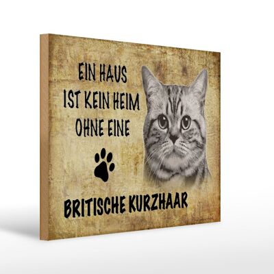Holzschild Spruch 40x30cm Britische Kurzhaar Katze
