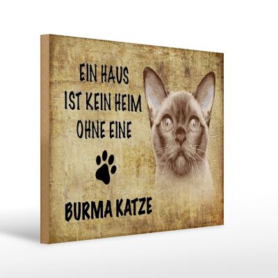 Holzschild Spruch 40x30cm Burma Katze ohne kein Heim