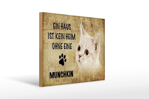 Holzschild Spruch 40x30cm Munchkin Katze ohne kein Heim