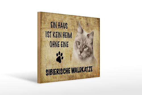 Holzschild Spruch 40x30cm sibirische Waldkatze Katze