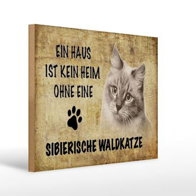 Holzschild Spruch 40x30cm sibirische Waldkatze Katze