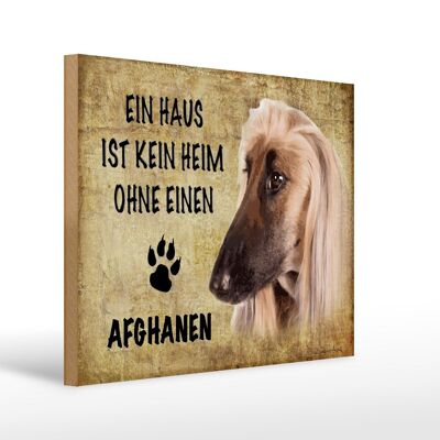 Holzschild Spruch 40x30cm Afghanen Hund ohne kein Heim