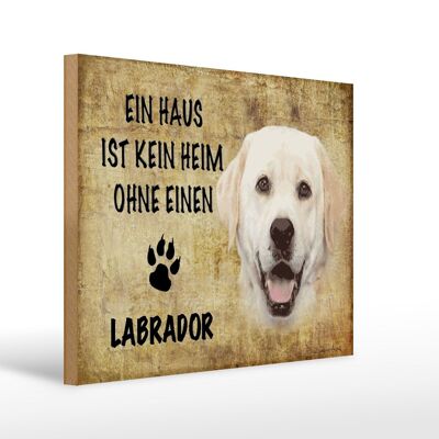 Cartel de madera con texto Perro labrador sin hogar 40x30cm