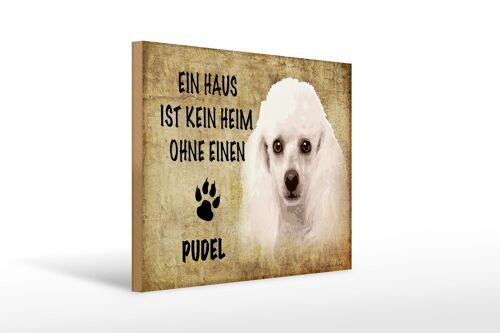 Holzschild Spruch 40x30cm Pudel Hund Geschenk