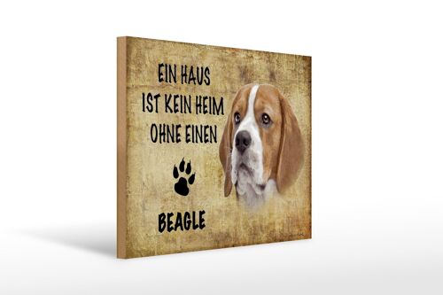 Holzschild Spruch 40x30cm Beagle Hund ohne kein Heim