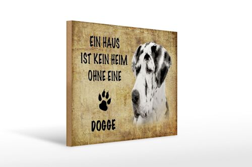 Holzschild Spruch 40x30cm Dogge Hund Geschenk