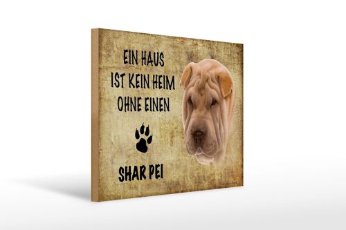 Holzschild Spruch 40x30cm Shar Pei Hund Geschenk