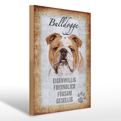 Holzschild Spruch 30x40cm Bulldogge Hund gesellig Geschenk