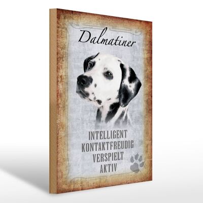 Holzschild Spruch 30x40cm Dalmatiner Hund Geschenk