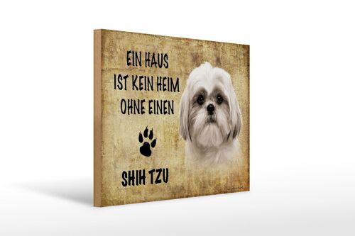 Holzschild Spruch 40x30cm Shih Tzu Hund Geschenk