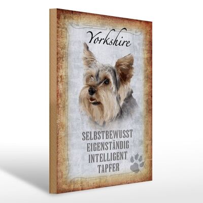 Holzschild Spruch 30x40cm Yorkshire Hund Geschenk