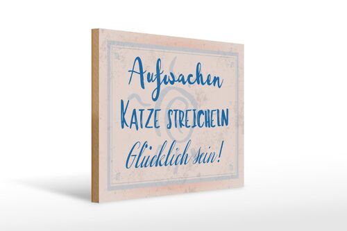 Holzschild Spruch 40x30cm Aufwachen Katze streicheln