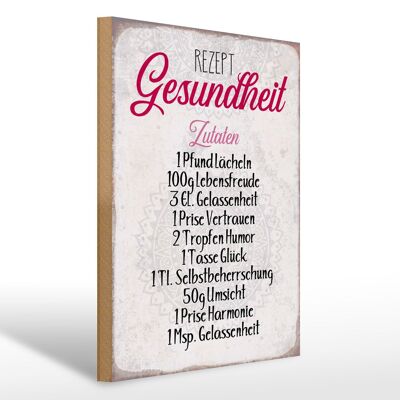 Holzschild Spruch 30x40cm Rezept Gesundheit Zutaten