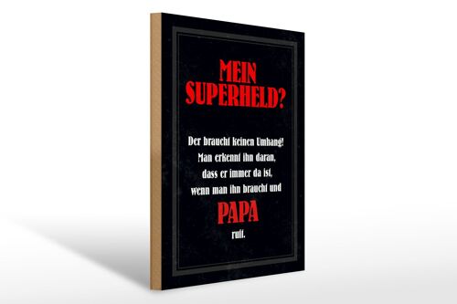 Holzschild Spruch 30x40cm mein Superheld Papa Geschenk