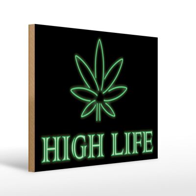Cartel de madera que dice Cannabis High Life 30x40cm