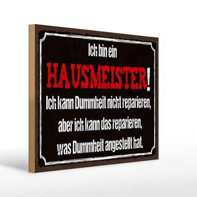 Holzschild Spruch 40x30cm bin Hausmeister kann reparieren