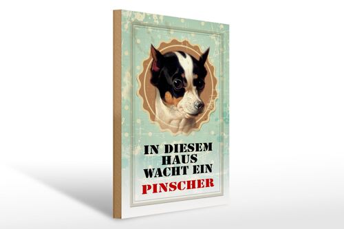 Holzschild Hund 30x40cm in diesem Haus wacht Pinscher