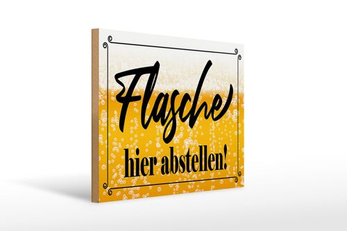 Holzschild Spruch 40x30cm Flasche hier abstellen Bier