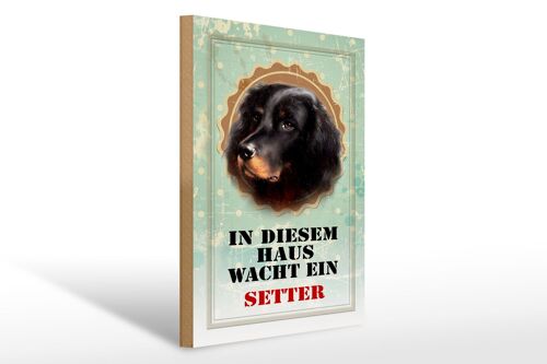 Holzschild Hund 30x40cm in diesem Haus wacht ein Setter