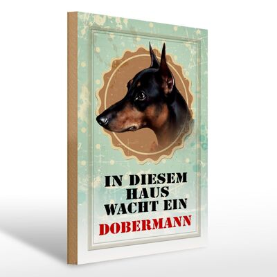 Holzschild Hund 30x40cm in diesem Haus wacht ein Dobermann