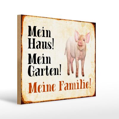 Holzschild Tiere 40x30cm Schwein mein Haus Garten Familie