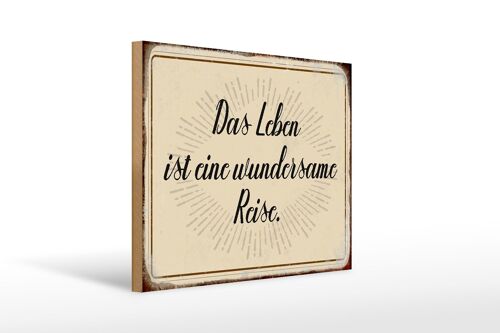 Holzschild Spruch 40x30cm das Leben ist wundersame Reise