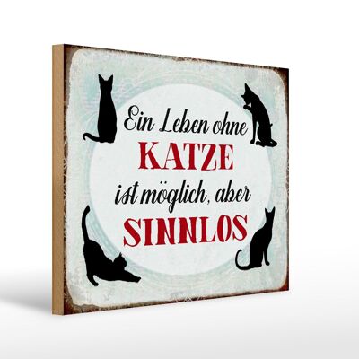 Cartel de madera que dice 40x30cm La vida sin gato no tiene sentido