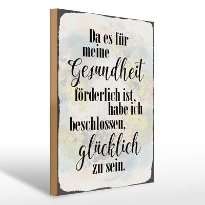 Holzschild Spruch 30x40cm Gesundheit glücklich sein