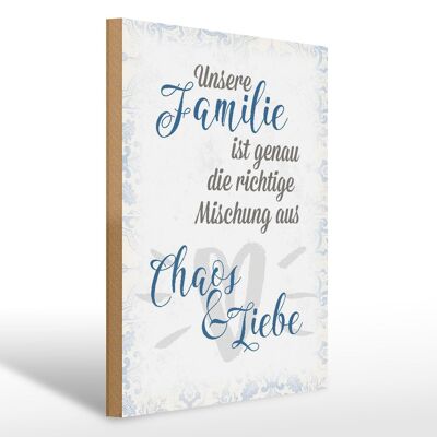 Holzschild Spruch 30x40cm unsere Familie Chaos Liebe