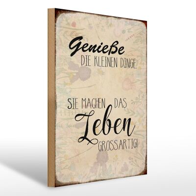 Holzschild Spruch 30x40cm genieße kleine Dinge Leben