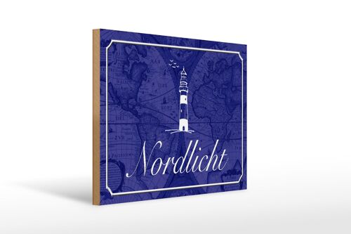 Holzschild Spruch 40x30cm Nordlicht Meer Leuchtturm