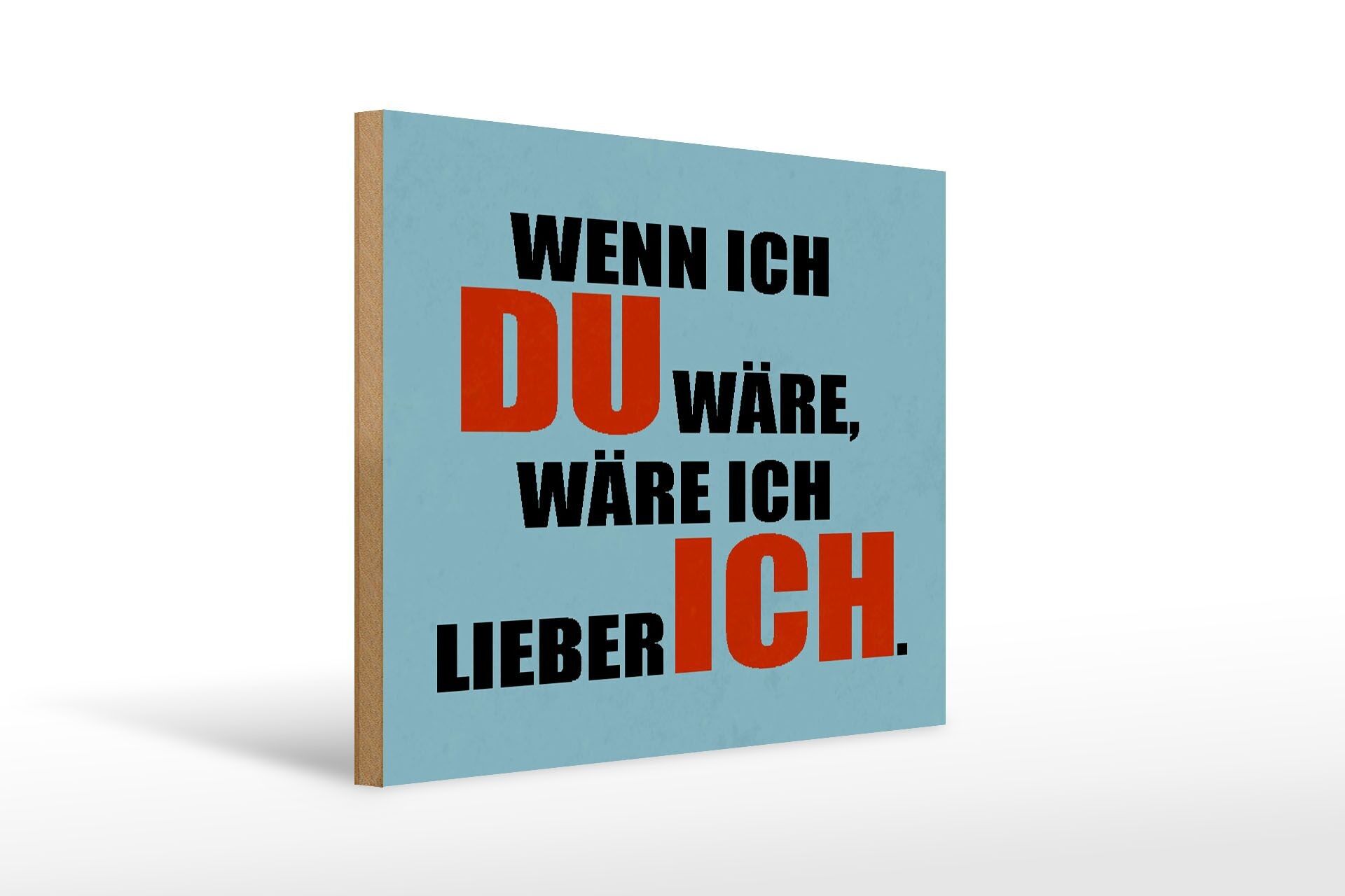 Cartello in legno con scritta 40x30 cm Se fossi in te preferirei essere me